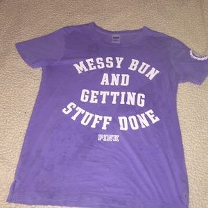 “Messy bun and getting stuff done” PINK shirt